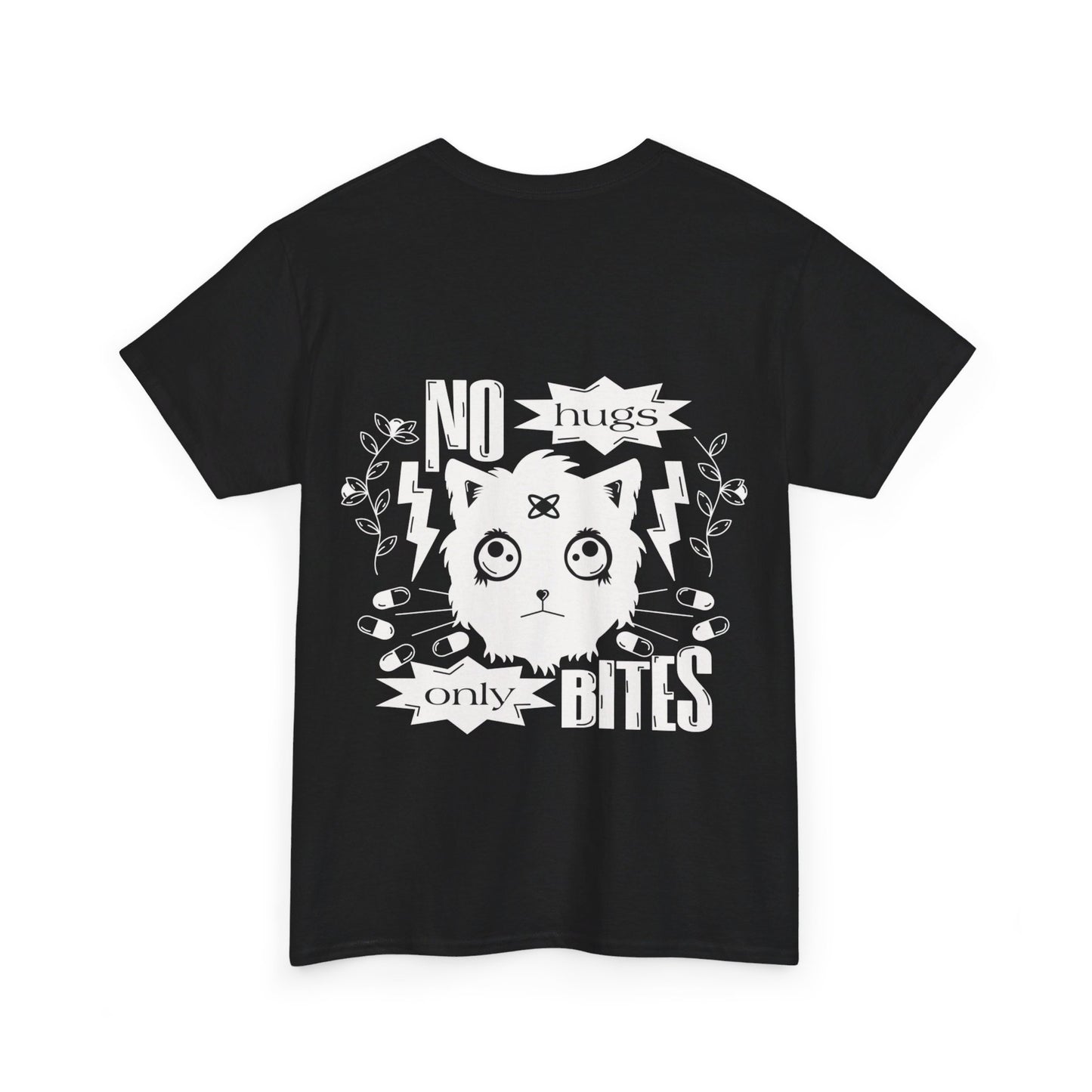 No hugs, Only Bites Unisex T-shirt